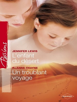 cover image of L'enfant du désert--Un troublant voyage